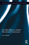 The Pisa Effect on Global Educational Governance