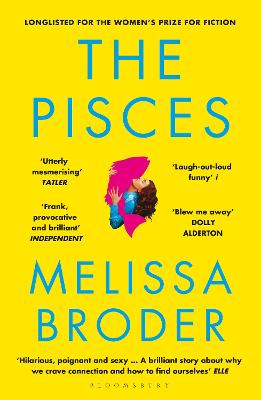 The Pisces: LONGLISTED FOR THE WOMEN'S PRIZE FOR FICTION 2019 - Broder, Melissa