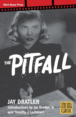 The Pitfall - Dratler, Jay (Introduction by), and Lockhart, Timothy J (Introduction by)