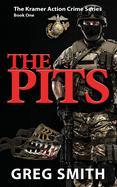 The Pits: A Crime Novel
