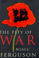 The Pity of War: Explaining World War I