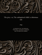 The Pixy: Or, the Unbaptized Child: A Christmas Tale