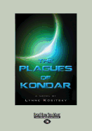 The Plagues of Kondar: A Novel