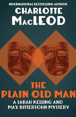 The Plain Old Man - MacLeod, Charlotte