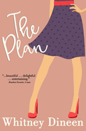 The Plan: A Sweet and Sexy Rock Star Romantic Comedy