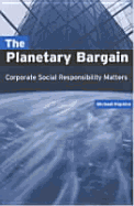 The Planetary Bargain: Corporate Social Responsibility Matters