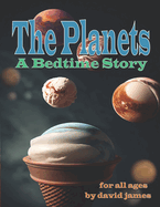 The Planets: A Bedtime Story