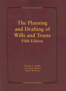 The planning and drafting of wills and trusts