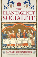 The Plantagenet Socialite