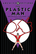 The Plastic Man Archives - Cole, Jack