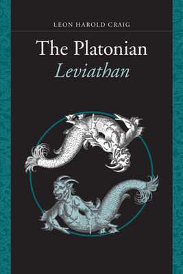 The Platonian Leviathan - Craig, Leon Harold