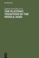 The Platonic Tradition in the Middle Ages: A Doxographic Approach