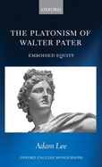 The Platonism of Walter Pater: Embodied Equity