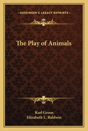 The Play of Animals