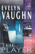 The Player - Vaughn, Evelyn