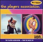 The Players Association/Turn the Music Up!