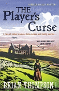 The Player's Curse: A Bella Wallis Mystery