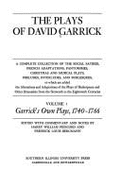 The Plays of David Garrick, Volume 1: Garrick's Own Plays, 1740 - 1766 - Pedicord, Harry William (Editor), and Bergman, Fredrick Louis (Editor)