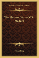 The Pleasant Ways of St. Medard