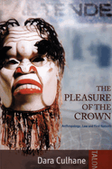 The Pleasure of the Crown eBook: Anthropology, Law and First Nations