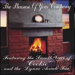 The Pleasure of Your Company