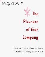 The Pleasure of Your Company