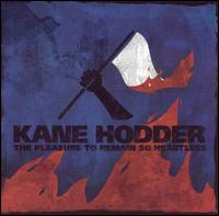 The Pleasure to Remain So Heartless [Cowboy Versus Sailor] - Kane Hodder