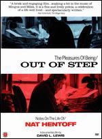 The Pleasures of Being Out of Step