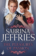 The Pleasures of Passion: Sinful Suitors 4: Enthralling Regency romance at its best!