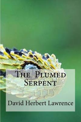 The Plumed Serpent - Edibooks (Editor), and Lawrence, David Herbert