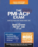 The PMI-Acp Exam: How to Pass on Your First Try, Iteration 2