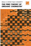 The Pmo Theory of Organic Chemistry