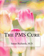 The PMS Cure
