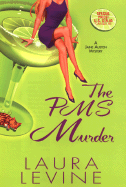 The PMS Murder - Levine, Laura