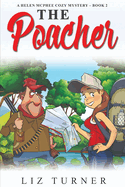 The Poacher: A Helen McPhee Cozy Mystery - Book 2