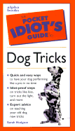 The Pocket Idiot's Guide to Dog Tricks
