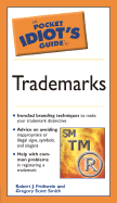 The Pocket Idiot's Guide to Trademarks