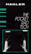 The Pocket Rad Tech - Hagler, Mary J