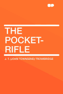 The pocket-rifle
