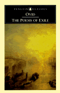 The Poems of Exile - Ovid, and Green, Peter (Translated by), and Green, Peter (Introduction by)