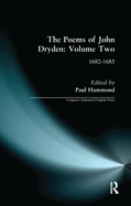 The Poems of John Dryden: Volume Two: 1682-1685