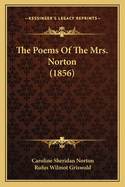 The Poems of the Mrs. Norton (1856)