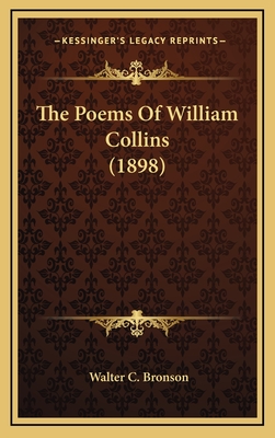 The Poems of William Collins (1898) - Bronson, Walter C