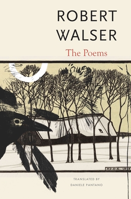 The Poems - Walser, Robert, and Pantano, Daniele (Afterword by)