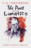 The Poet and the Lunatics: Episodes in the Life of Gabriel Gale