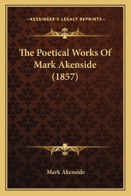 The Poetical Works of Mark Akenside (1857) - Akenside, Mark