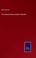 The Poetical Works of Mark Akenside