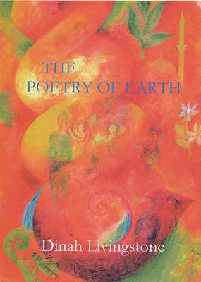 The Poetry of Earth - Livingstone, Dinah