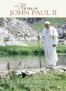 The Poetry of John Paul II 3D: Roman Triptych Meditations