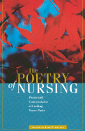 The Poetry of Nursing: Poems and Commentaries of Leading Nurse-Poets